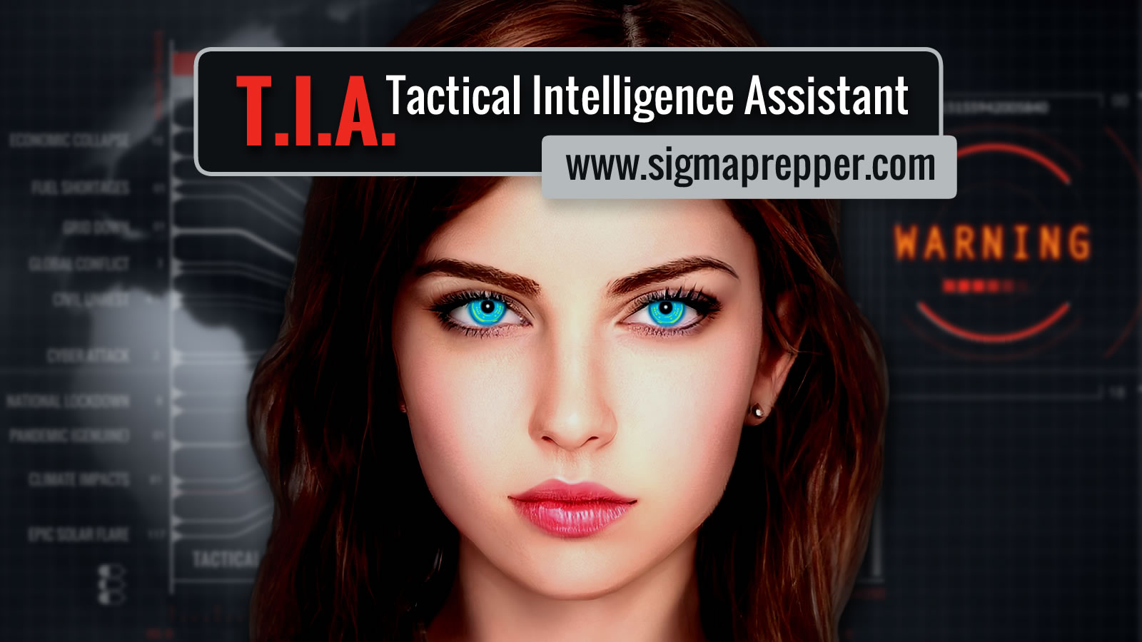 T.I.A. Tactical Intelligence Assistant - Exclusively by Sigma Prepper